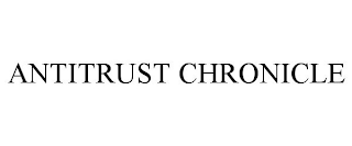 ANTITRUST CHRONICLE