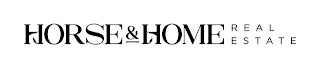 HORSE & HOME REAL ESTATE