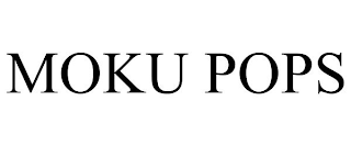 MOKU POPS