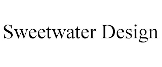 SWEETWATER DESIGN