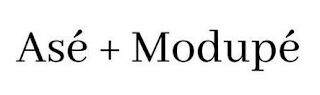 ASÉ + MODUPÉ