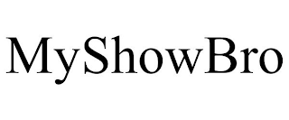 MYSHOWBRO