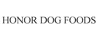 HONOR DOG FOODS