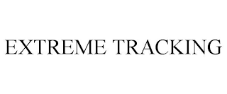 EXTREME TRACKING