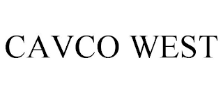 CAVCO WEST