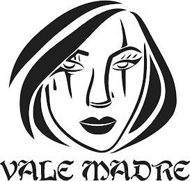 VALE MADRE