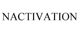 NACTIVATION