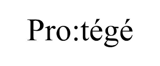 PRO:TÉGÉ