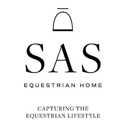 SAS EQUESTRIAN HOME CAPTURING THE EQUESTRIAN LIFESTYLE