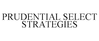 PRUDENTIAL SELECT STRATEGIES