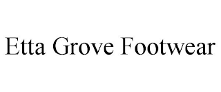 ETTA GROVE FOOTWEAR