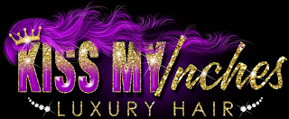 KISS MY INCHES LUXURY HAIR