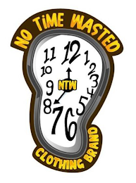 NTW NO TIME WASTED CLOTHING BRAND 1 2 3 4 5 6 7 8 9 10 11 12