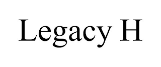 LEGACY H