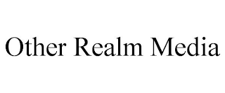 OTHER REALM MEDIA