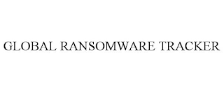 GLOBAL RANSOMWARE TRACKER