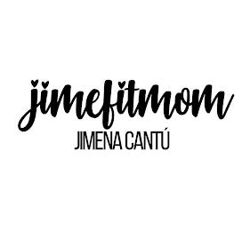 JIMEFITMOM JIMENA CANTÚ