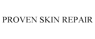 PROVEN SKIN REPAIR