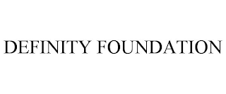 DEFINITY FOUNDATION