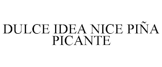 DULCE IDEA NICE PIÑA PICANTE