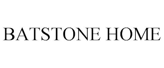 BATSTONE HOME