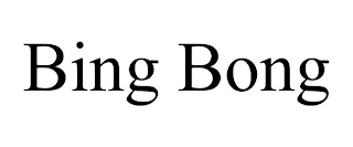 BING BONG