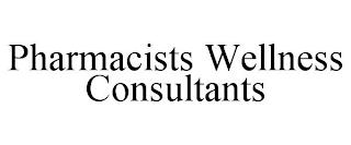 PHARMACISTS WELLNESS CONSULTANTS