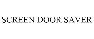 SCREEN DOOR SAVER