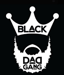 BLACK DAD GANG