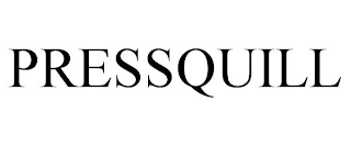 PRESSQUILL