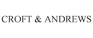 CROFT & ANDREWS