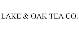 LAKE & OAK TEA CO.