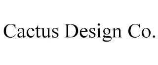 CACTUS DESIGN CO.