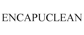 ENCAPUCLEAN