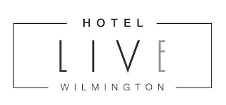 HOTEL LIVE WILMINGTON