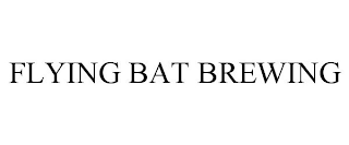 FLYING BAT BREWING