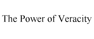 THE POWER OF VERACITY