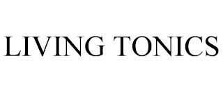 LIVING TONICS
