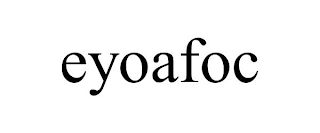 EYOAFOC