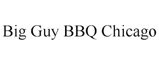BIG GUY BBQ CHICAGO