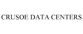 CRUSOE DATA CENTERS