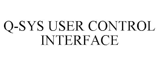 Q-SYS USER CONTROL INTERFACE