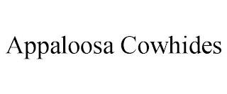 APPALOOSA COWHIDES