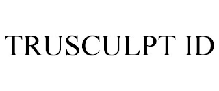 TRUSCULPT ID