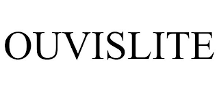 OUVISLITE