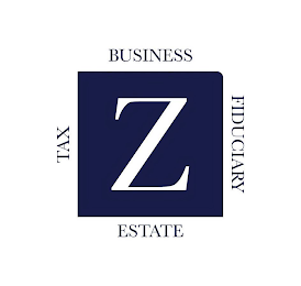 Z BUSINESS ESTATE TAX FIDUCIARY