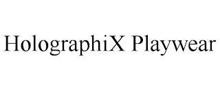 HOLOGRAPHIX PLAYWEAR