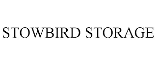 STOWBIRD STORAGE