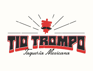 TIO TROMPO TAQUERIA MEXICANA