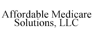 AFFORDABLE MEDICARE SOLUTIONS, LLC